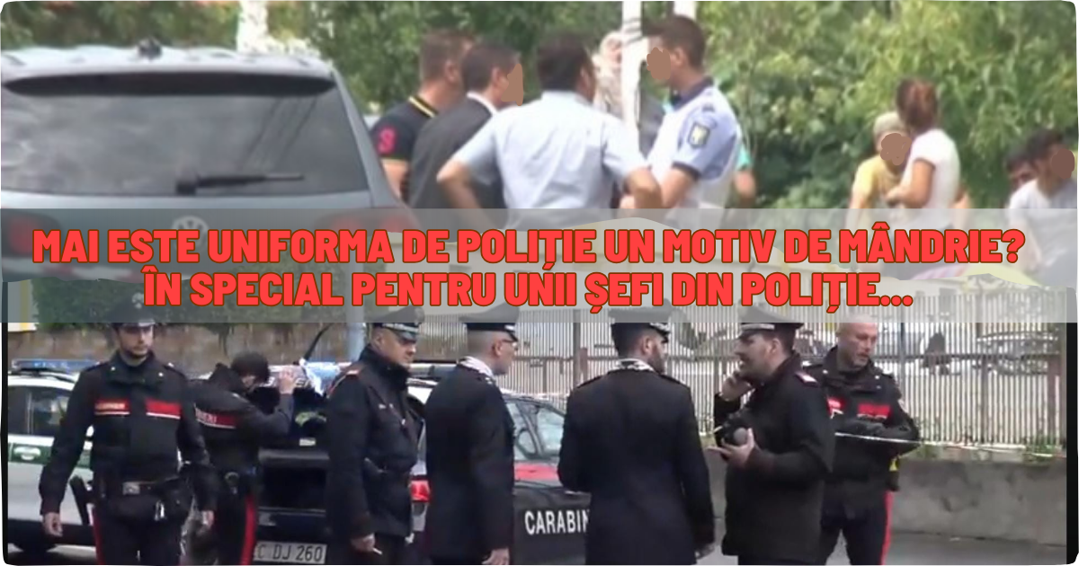 Uniforma de poliție - motiv de rușine pentru unii șefi