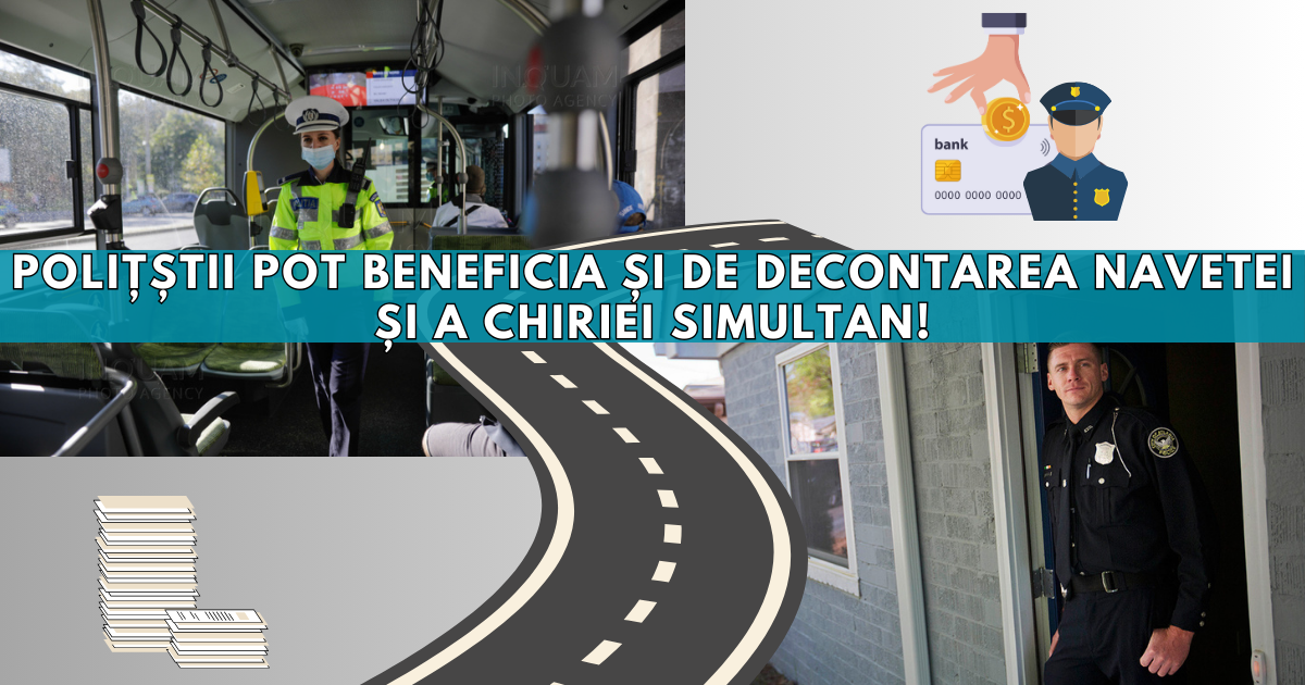 Polițiștii pot cumula chiria cu transportul!