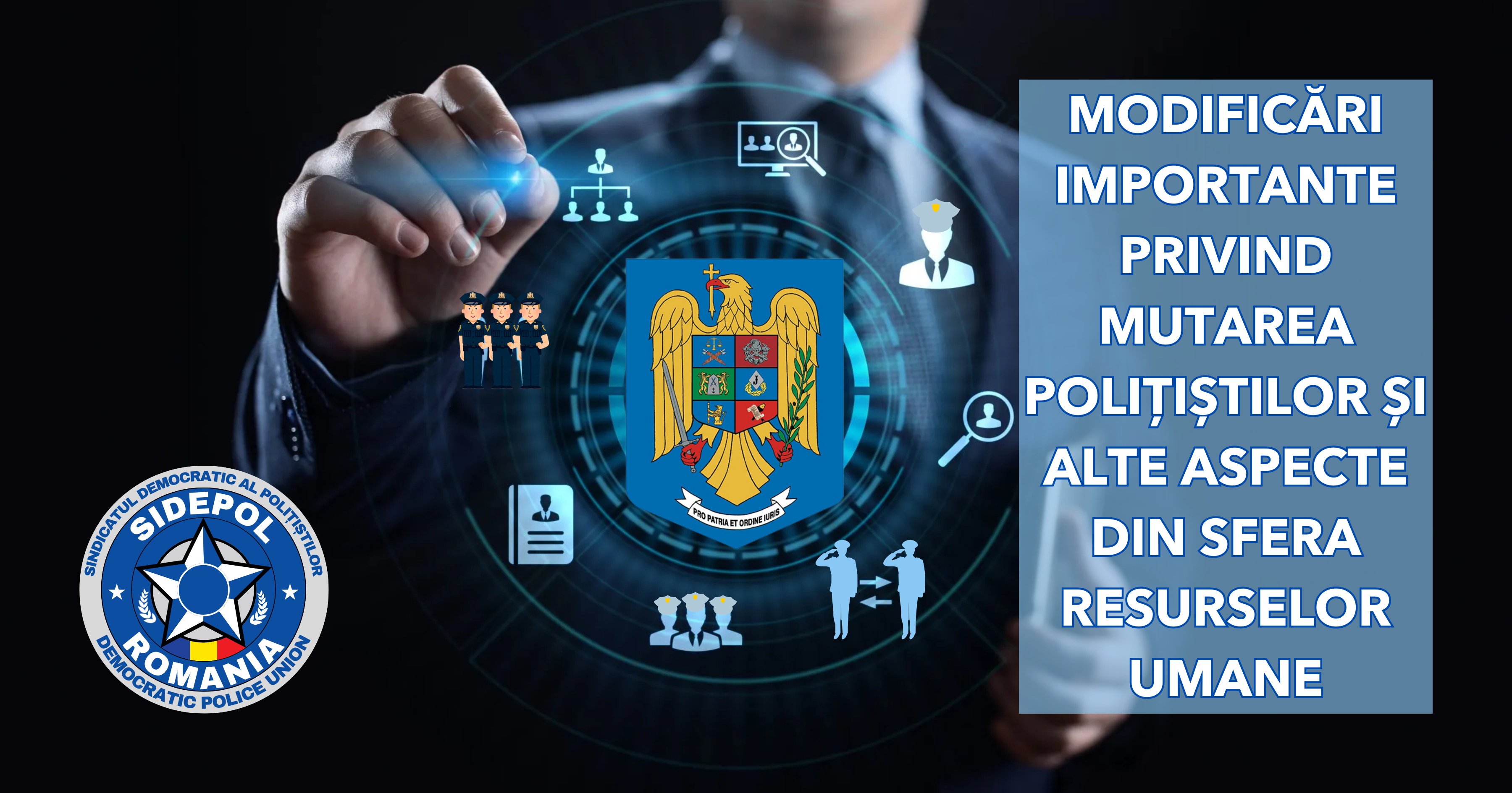 Modificări importante privind mutarea polițiștilor