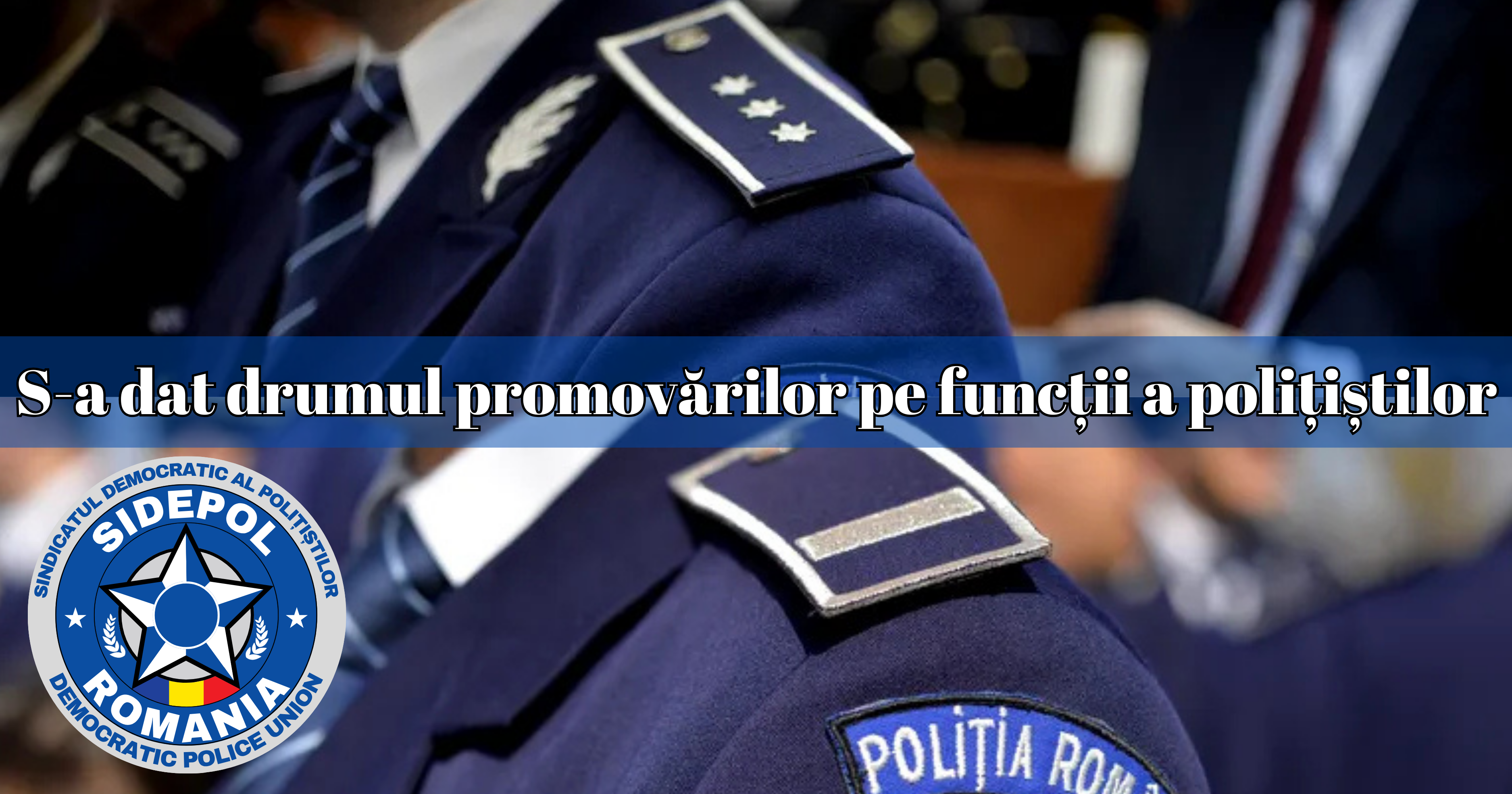 S-a dat drumul promovărilor pe funcții a polițiștilor !