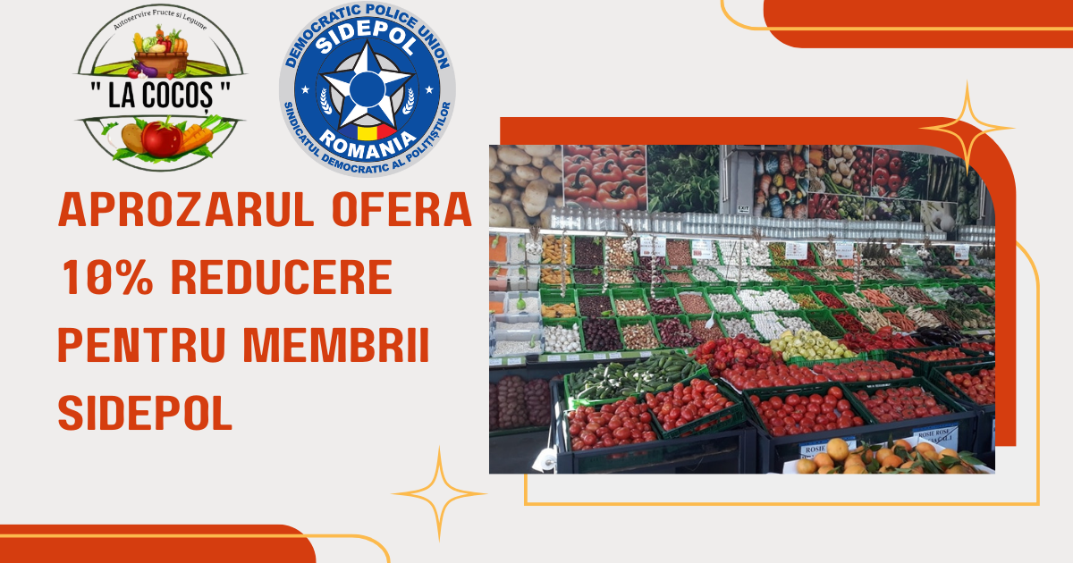 Aprozarul ”La Cocoș” oferă reducere de 10% pentru SIDEPOL Prahova
