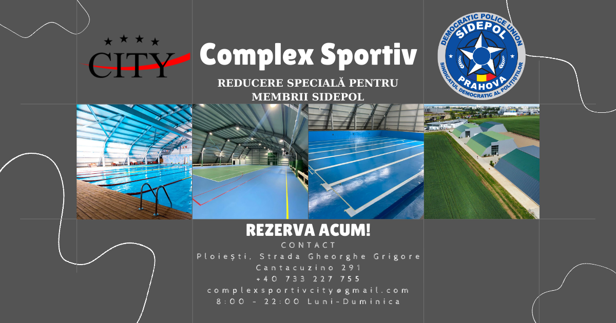 Oferta City Complex Sportiv pentru membrii SIDEPOL Prahova