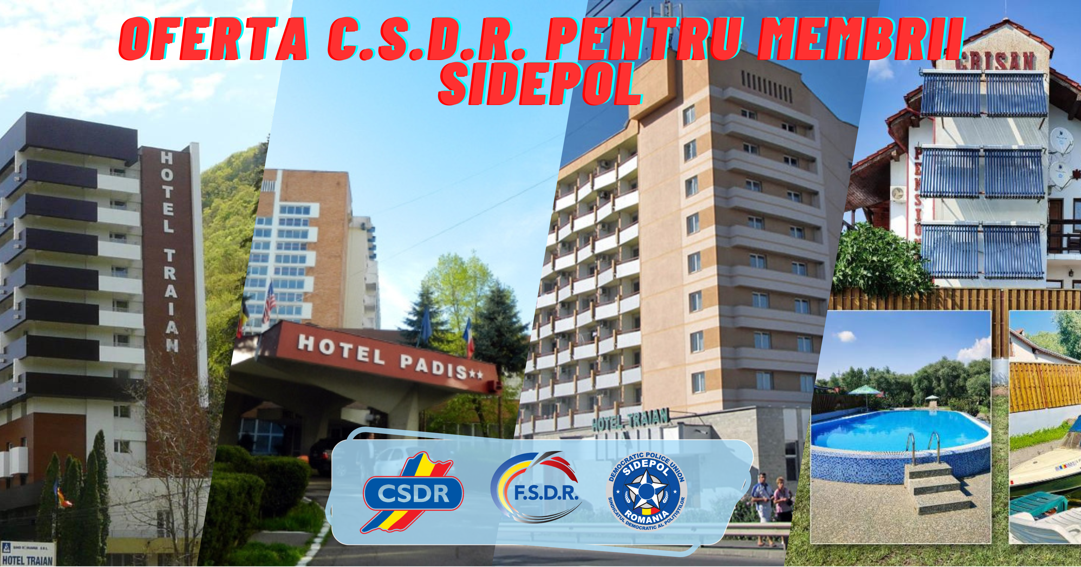 Oferta turistică C.S.D.R. membri SIDEPOL – 2025